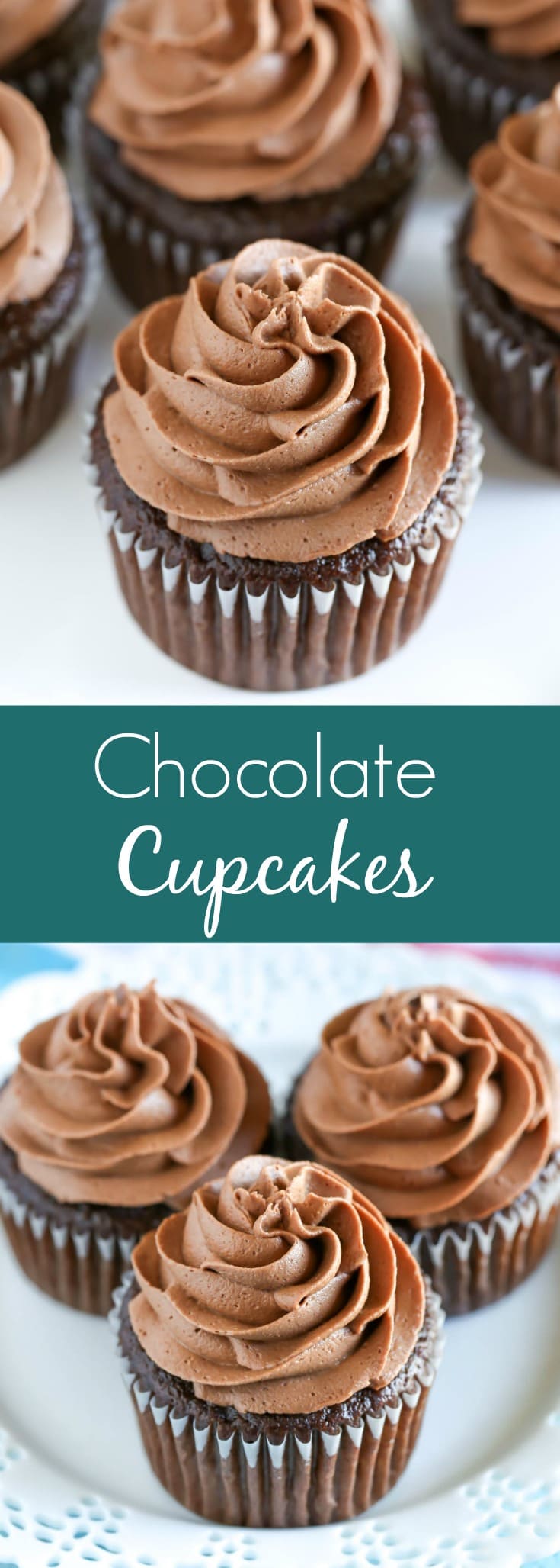 Perfect Chocolate Cupcakes topped with a chocolate buttercream frosting! These cupcakes are easy to make, incredibly soft, light, and moist.