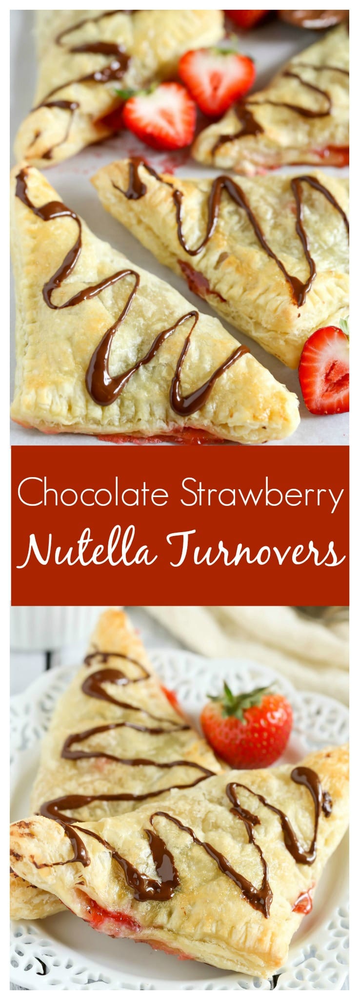 Puff pastry stuffed with chocolate, Nutella, and fresh strawberries. These Chocolate Strawberry Nutella Turnovers make one delicious and decadent dessert!