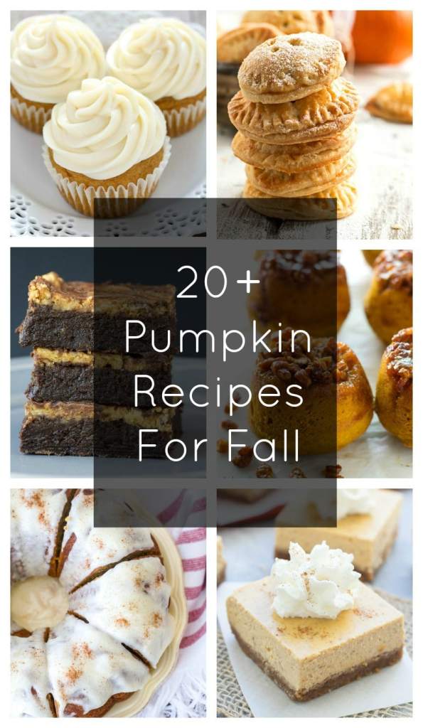 20+ Pumpkin Recipes for Fall